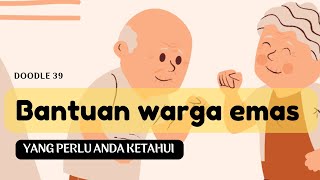 3 JENIS BANTUAN WARGA EMAS  WAJIB ANDA KETAHUI [upl. by Eulalie]