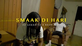 JO Gekketsz  Smaak Di Hari FT Bash 300 Official Video [upl. by Radu]