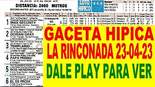 DESCARGUE GACETA HIPICA 230323  LA RINCONADA [upl. by Annanhoj]