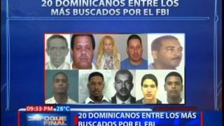 20 dominicanos entre los más buscados por el FBI [upl. by Annairda]