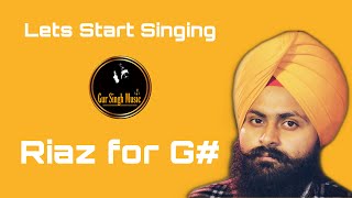 riaz on g sharp G  Morning Riaz  Lets Start Singing  gursinghmusic [upl. by Ahsinrac]