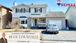 🏡 48 de Courville Gatineau VENDU 🏡 INFO 8193193099 Claudio Cid REMAX 🏡 [upl. by Arim]