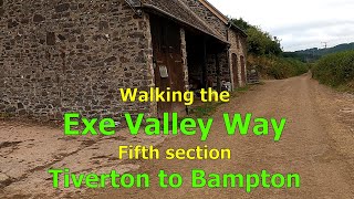 Tiverton to Bampton Walking the Exe Valley Way in Devon UK 8 miles [upl. by Lawan380]