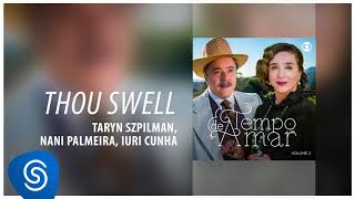 Taryn Szpilman Nani Palmeira e Iuri Cunha  Thou Swell Tempo de Amar Vol 2 Ãudio Oficial [upl. by Navac79]