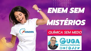 ENEM SEM MISTÉRIOS QUÍMICA SEM MEDO enem [upl. by Enoryt]