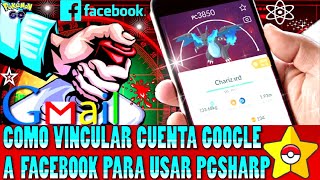 Cómo vincular cuenta Google a facebook para Usar PGSharp Pokémon Go [upl. by Ekud]