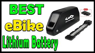 Top 5 Best eBike Lithium Battery Revew 2025 [upl. by Manwell]