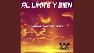 Al Límite y Bien [upl. by Ahern]