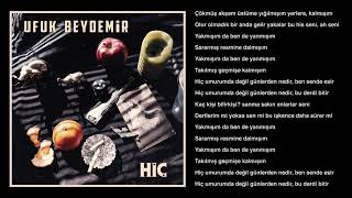 Ufuk Beydemir  Hiç Lyrics Karaoke [upl. by Eirrotal]