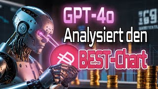 GPT4o analysiert den BESTChart AI Einblicke und Prognosen für den Bitpanda Ecosystem Token BEST [upl. by Ativahs]