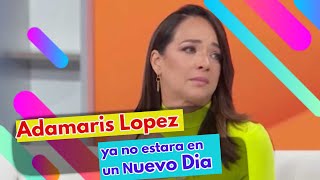 ADAMARIS LOPEZ SE DESPIDE DE HOY DIA VUELVE A LAS TELENOVELAS [upl. by Eidderf]