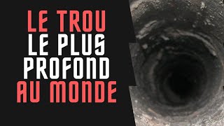 Le Trou le PLUS PROFOND Du Monde [upl. by Bandur]