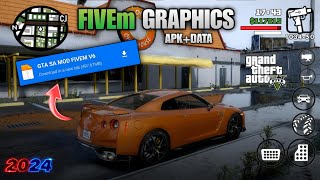 FIVEm MOBILE GTA 5 GRAPHICS MODPACK FOR GTA SAN ANDREAS ANDROID 11121314 [upl. by Esilanna]