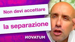 Non devi accettare la separazione [upl. by Ailiec]