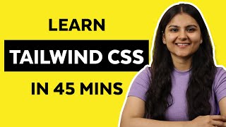 Tailwind CSS Tutorial for Beginners 2023 [upl. by Navi]