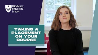 Taking a placement on your course  Middlesex University [upl. by Nordek618]