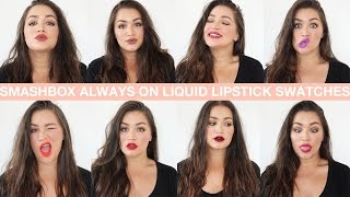 SMASHBOX ALWAYS ON LIQUID LIPSTICK SWATCHES  LeChelle Taylor [upl. by Nelly]