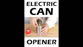 ELECTRIC CAN OPENER [upl. by Anelrats]