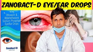 ZanobactD eyeear dropsZenobactD drops uses dose side effectsआँखो की सभी समस्याओं को ठीक करे [upl. by Ynaffit]