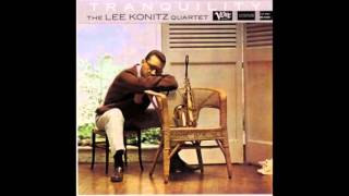 Lee Konitz Quartet  Stephanie [upl. by Assenad]