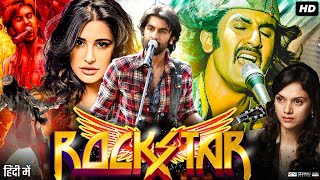 Rockstar Full Movie Review amp Facts HD  Ranbir Kapoor  Nargis Fakhri  Jaideep Ahlawat [upl. by Cyb]