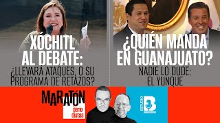 Maratón de Los Periodistas ¬ ¿Qué llevará Xóchitl al debate ¬ ¿Quién Gobierna en Guanajuato [upl. by Epilif]