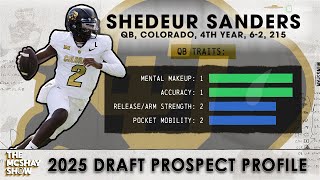 2025 NFL Draft Prospect Profile Shedeur Sanders  The McShay Show [upl. by Grannie737]