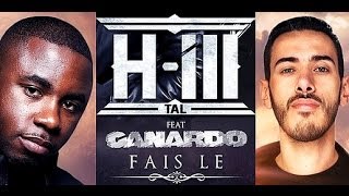 HILL TAL  Fais Le Feat Canardo Clip Officiel 2013 [upl. by Gweneth]