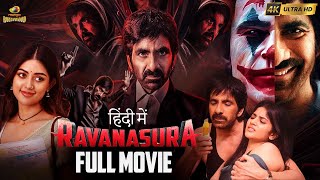 Ravanasura रावणासुरा Latest Hindi Full Movie 4K  Mass Maharaja Ravi Teja  Sushanth  Megha Akash [upl. by Figone]