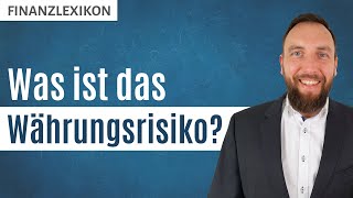 Währungsrisiko einfach erklärt  Wechselkurs bei ETF Aktien und Fonds [upl. by Mungam]