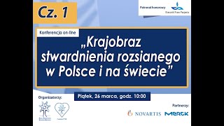 Konferencja quotKrajobraz stwardnienia rozsianego w Polsce i na świeciequot Cz 1 [upl. by Yesnek]