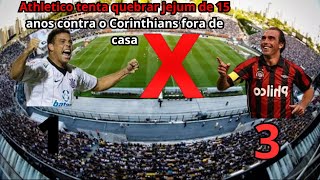 Athletico tenta quebrar jejum de 15 anos contra o Corinthians fora de casa [upl. by Niawtna305]