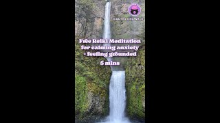 Reiki Infused Meditation for Calming Anxiety  Feeling Grounded [upl. by Brianne445]