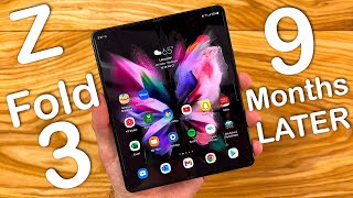 Samsung Galaxy Z Fold 3  9 Months Later [upl. by Velasco215]