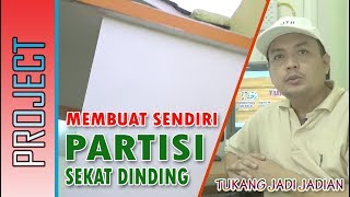 MEMBUAT PARTISI DINDING dari BAJA RINGAN amp GRC murah kuat dan rapi [upl. by Neda]