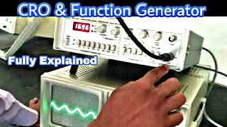 CRO and Function Generator Practical Explanation [upl. by Nicholl118]