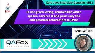 In String remove white spaces reverse amp print odd charactersCore Java Interview Question 551 [upl. by Adnalue]