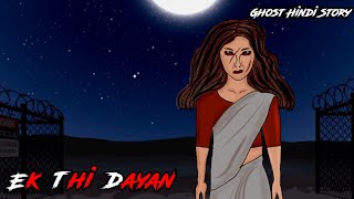 Ek Thi Dayan😨  Hindi Horror Stories  Scary Stories [upl. by Warde]