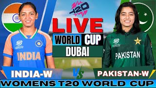 🔴 Live India Women vs Pakistan Women  IND W vs PAK W Womens T20 World Cup Live match Today [upl. by Kegan116]