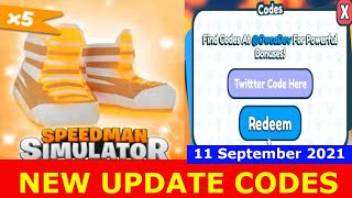 NEW UPDATE 2 CODES X5 Speedman Simulator ROBLOX  September 11 2021 [upl. by Ahsiemac]