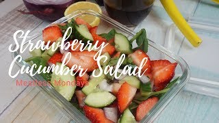 Meatless Monday Strawberry Cucumber Salad [upl. by Ressan]