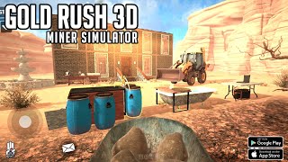 Gold Rush Miner Simulator 3D Major Update Gameplay Android amp IOS [upl. by Rochelle]