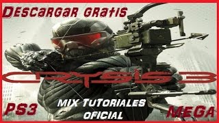 DESCARGAR GRATIS CRYSIS 3 PARA PS3 EN ESPAÑOL Y POR MEGA [upl. by Okimik124]