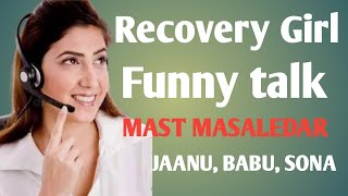 Recovery Loan Tumhari Amma ne Diya hain Funny talk mast MASALEDAR CGT [upl. by Barnie]