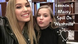 Lennon amp Maisy Spill On New Season Of quotNashvillequot [upl. by Atinra]