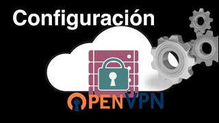 CONFIGURACIÓN OPENVPN EN LINUX  Servidor VPN [upl. by Oxford]