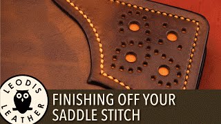 Quick Tip Finishing off Your Saddle Stitching [upl. by Demha753]