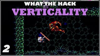 What The Hack  Verticality  2 [upl. by Ydnelg]