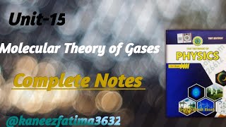 Complete Notes Chapter15 Molecular Theory Of GasesClass12New Physics Book [upl. by Lansing]