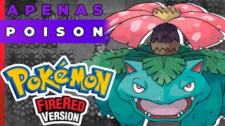 APENAS VENENOSOS  POKÉMON FIRE RED [upl. by Herstein]